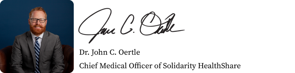 Dr. John C. Oertle – Chief Medical Officer of Solidarity HealthShare
